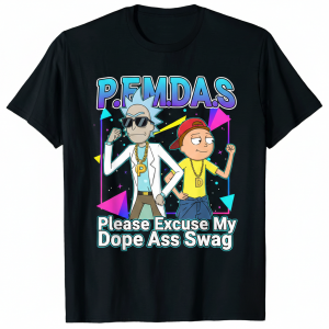 P.E.M.D.A.S Please Excuse My Dope Ass Swag